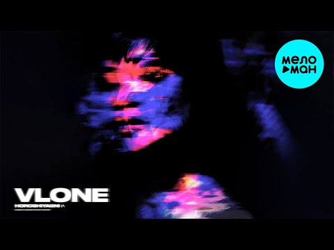 Horoshiyagni - Vlone