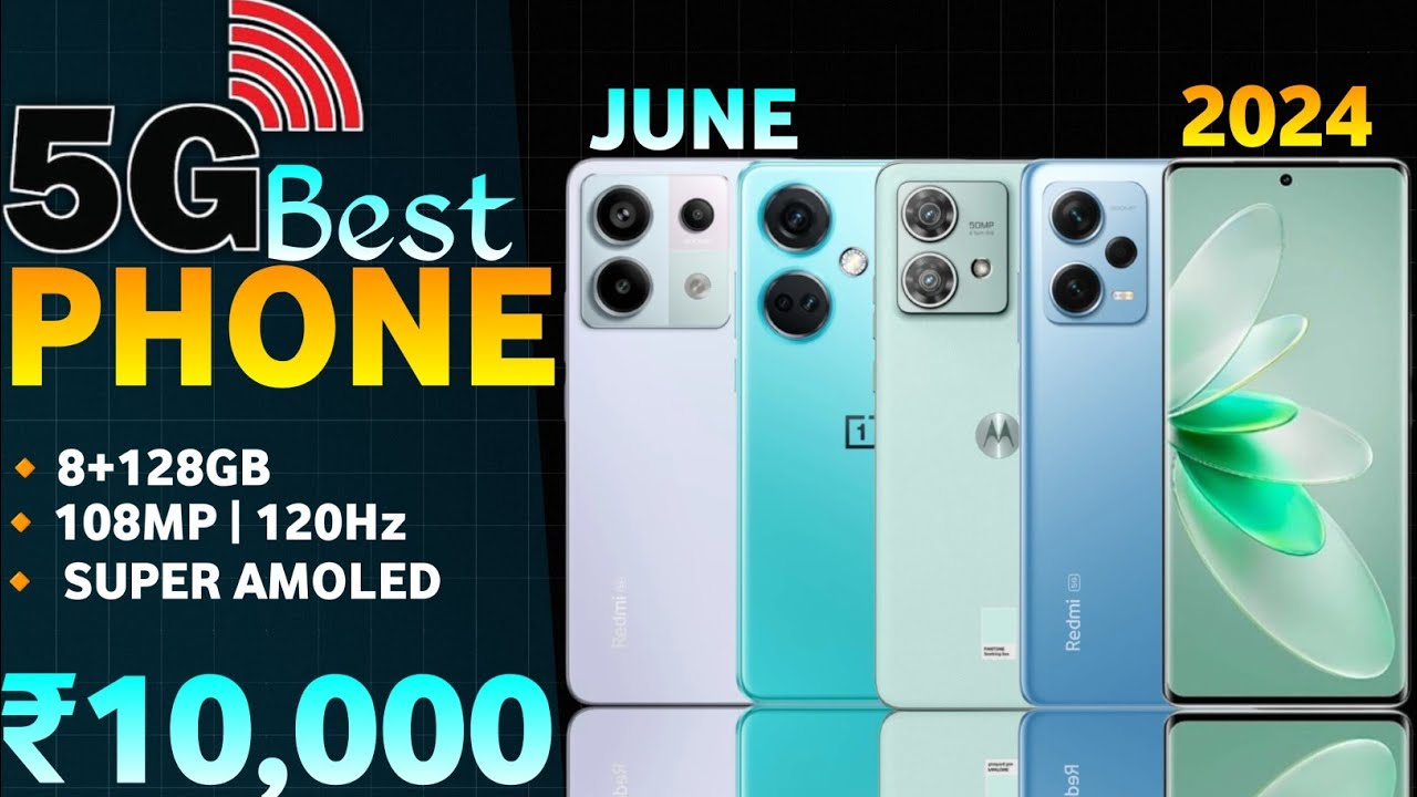 June 2024 | Top 5 Best 5G Smartphone Under 10000 | Best Phone Under ...