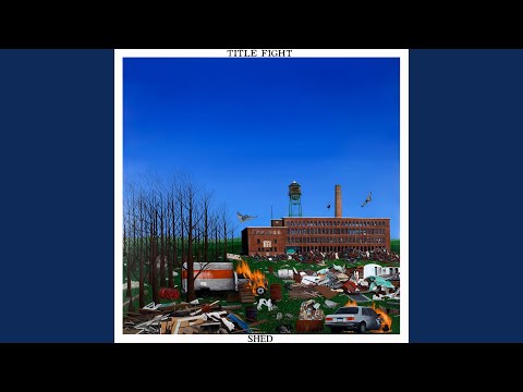 Your Screen Door - Title Fight