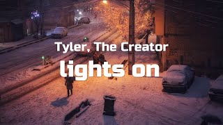 Tyler, The Creator - Lights On (Lyrics) feat. Santigold &amp; Ryan Beatty