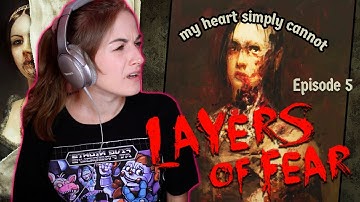 i actually hate this chapter. | Layers Of Fear Ep. 5