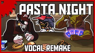 Pasta Night (Vocal Remake) | FNF Cover