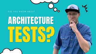 How to test your software architecture? Uncover this secret!