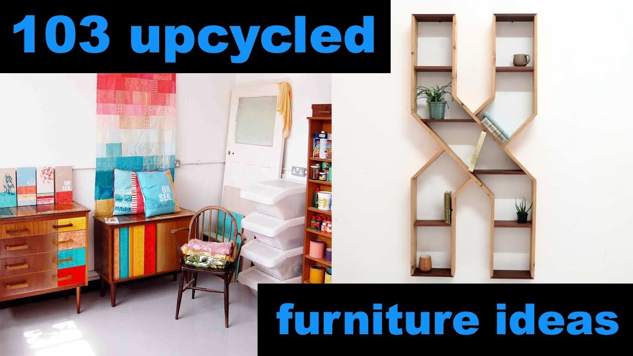 103 Upcycled Furniture Ideas! - YouTube