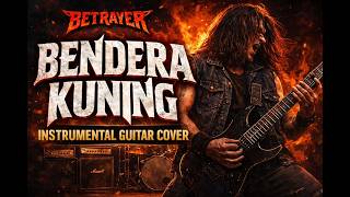 Bendera Kuning (Betrayer) – Thrash Metal Instrumental Guitar Cover