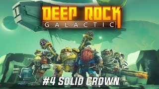 DEEP ROCK GALACTIC Solo Gameplay Walkthrough Part 4 – Solid Crown  Egg Hunt (Engineer)