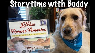 Storytime with Buddy - LaRue Across America, Postcards from the Vacation by Mark Teague.