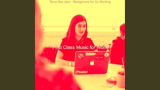 Extraordinary Moods for Working