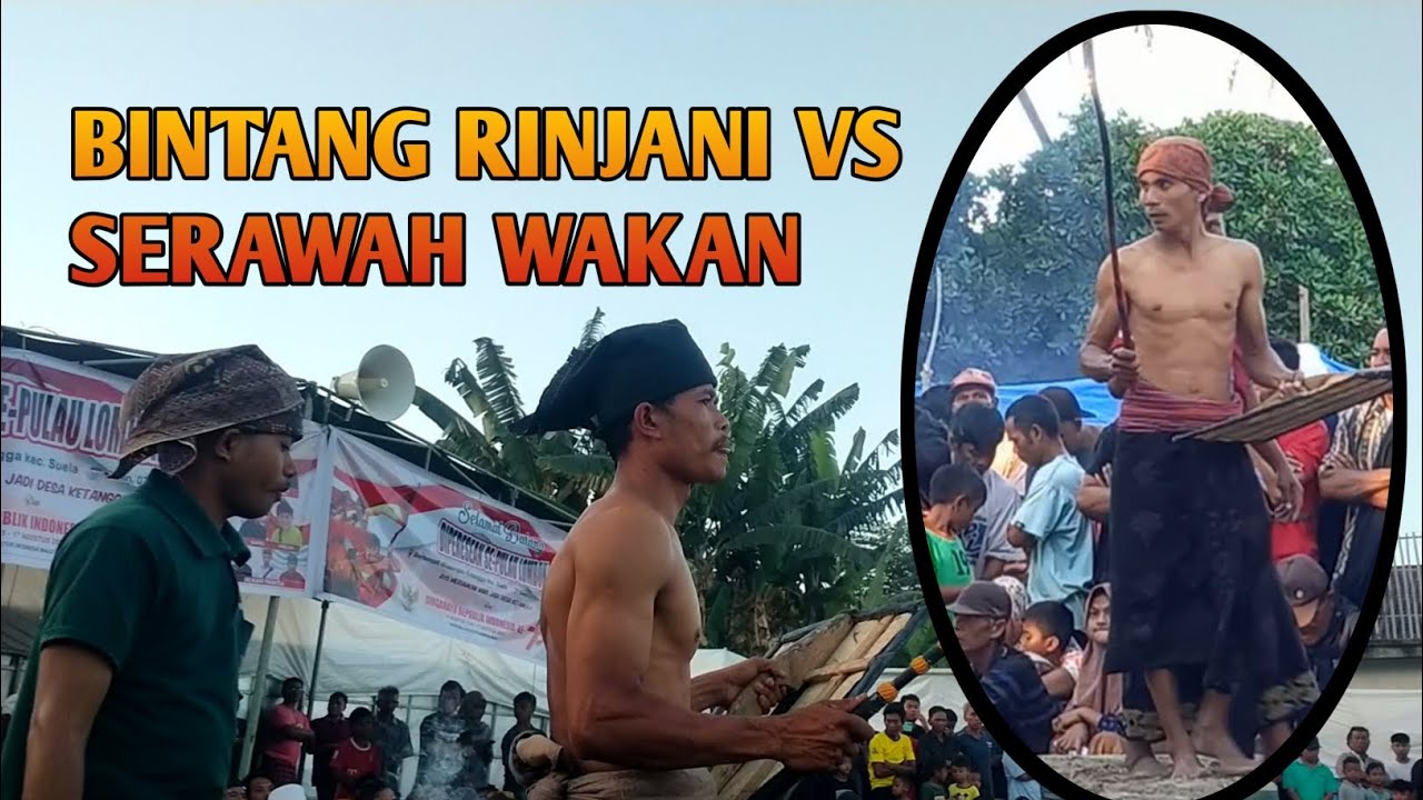BINTANG RINJANI VS SERAWAH WAKAN.presean desa ketangga lotim