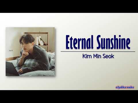 Kim Min Seok - Eternal Sunshine (영원을 약속해줘요) [Rom|Eng Lyric]