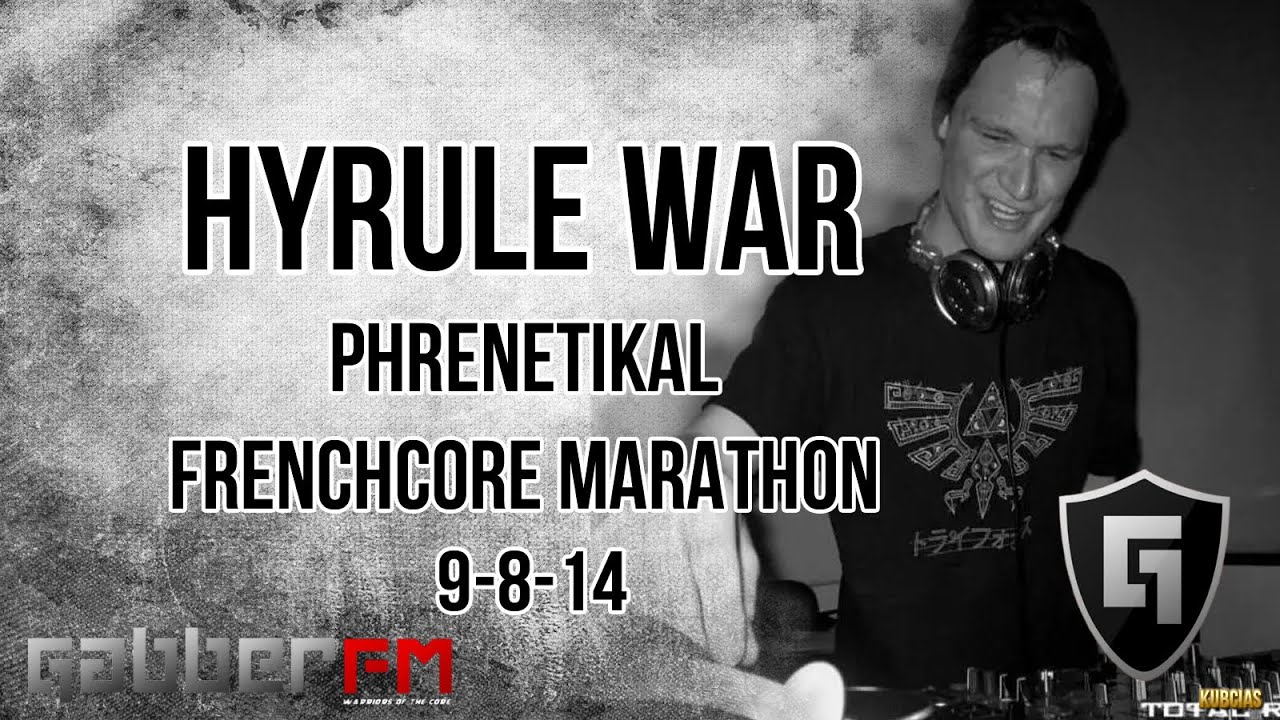 Hyrule War @ Gabber.FM- Phrenetikal Frenchcore Marathon (9-8-14)