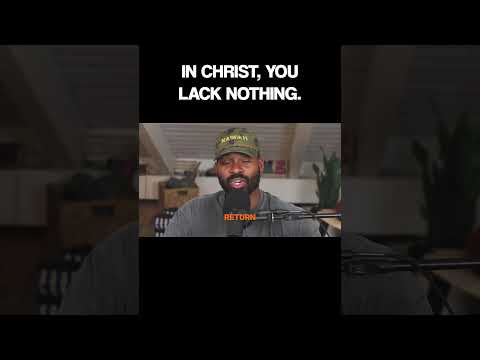 IN CHRIST, YOU LACK NOTHING