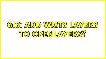GIS: Add WMTS layers to OpenLayers?