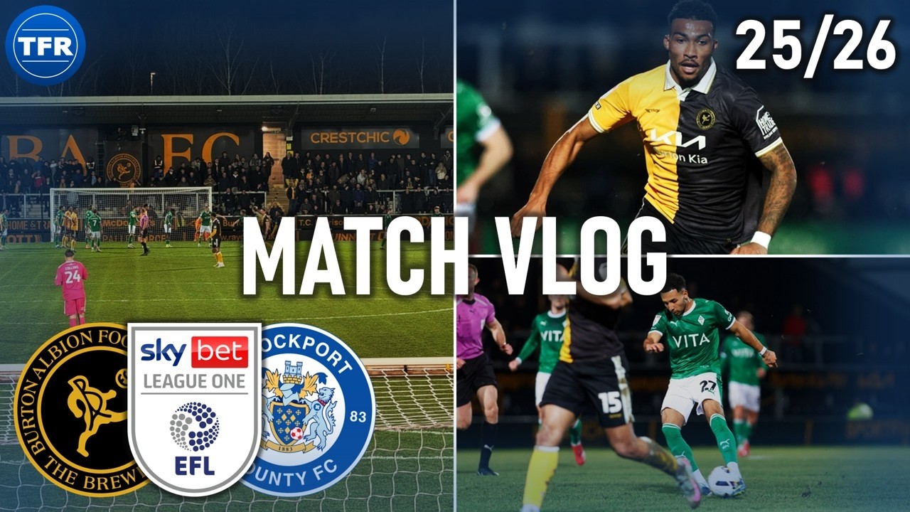 BURTON BATTER HATTERS! WORST PERFORMANCE THIS SEASON! BURTON ALBION vs STOCKPORT COUNTY | MATCH VLOG