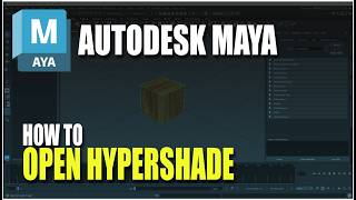 Autodesk Maya How To Open Hypershade