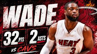 Dwyane Wade 32 pts 2 asts vs. Cavs 2014-15 Season