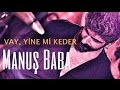 Vay, yine mi keder? | Manuş Baba | Sezen Aksu (Demo Cover)