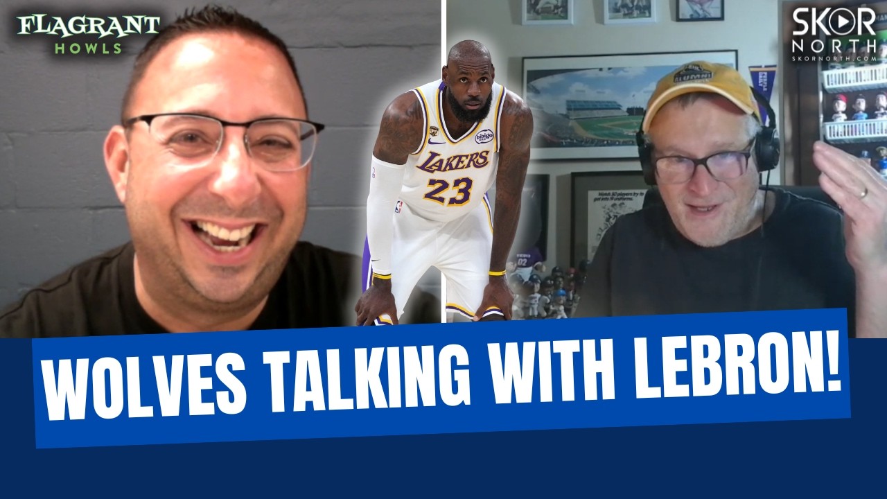 Minnesota Timberwolves have had MULTIPLE discussions with LeBron James camp!