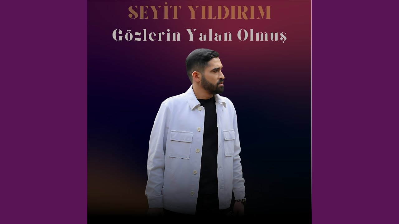 Gözlerin Yalan Olmuş