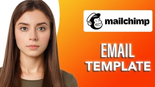 Mailchimp Email Template FULL COURSE 2025 | SIMPLE & Easy Guide!
