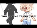 Two enter, one leave // YOU F!CKING TRICKED ME! (Trend/Meme) TW! H@ng!ng/D3@th //Original Concept?//