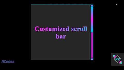 Customize Scroll Bar HTML CSS vid-02