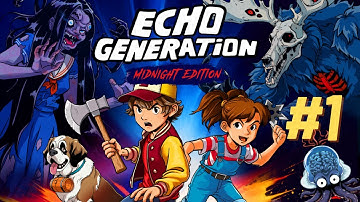 Echo Generation playthrough Part 1