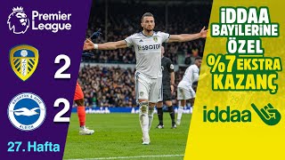 iddaa.com | Leeds United (2-2) Brighton & Hove Albion MAÇ ÖZETİ | Premier League - 2022/23