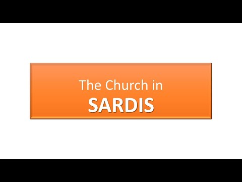 The Revelation of Jesus Christ. Letter to the Church in Sardis: Alive and Dead