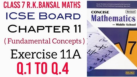 Exercise 11A Q.1 to Q.4 Class 7 Maths ICSE Board