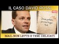 Il Caso David Rossi - Mail Non Lette e "Temi Delicati"