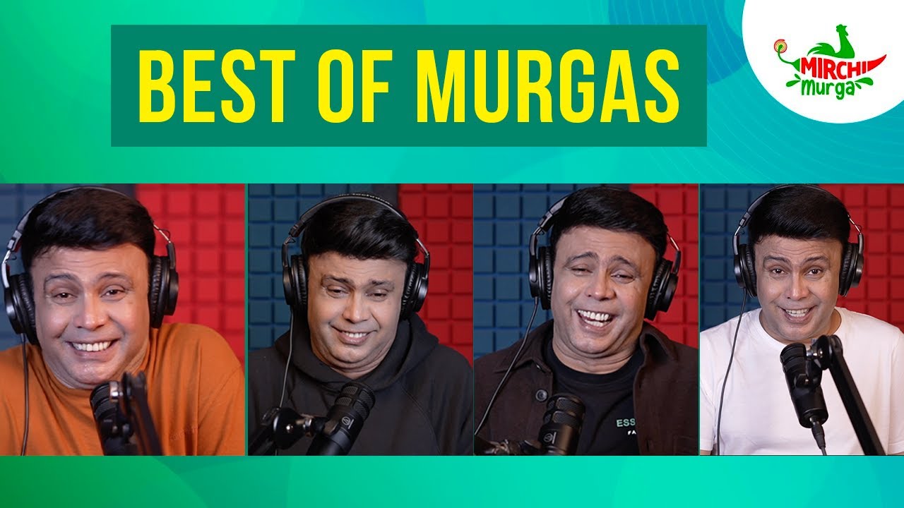 Best Murgas Back To Back  January Special  Mirchi Murga  RJ Naved