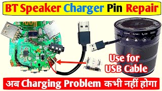 BT Speaker Charger Pin Problem Use For Mobile Usb Cable | Mini Bluetooth Speaker Repair