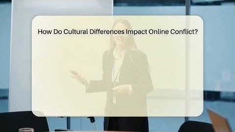 How Do Cultural Differences Impact Online Conflict? - Everyday-Networking