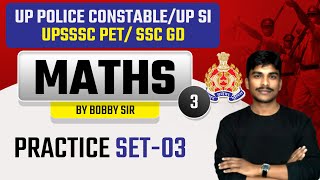 Up Police Constable Maths/SSC GD Maths | Maths By Bobby Sir | Practice Set #3 | Class24 UP