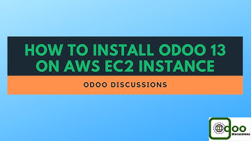How to install Odoo 13 on a cloud server like AWS EC2 instance. [Part 01]