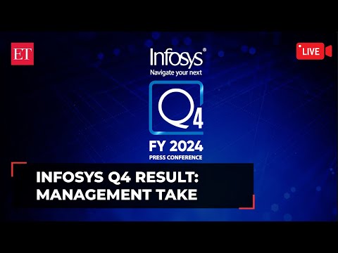 Infosys Q4 Results: Management on the financial results for the fourth quarter of FY 2023-24 | LIVE