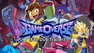 Gameoverse Fan Dub Trailer