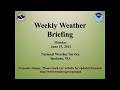 Weekly Weather Briefing, June 15, 2015 - NWS Spokane, WA