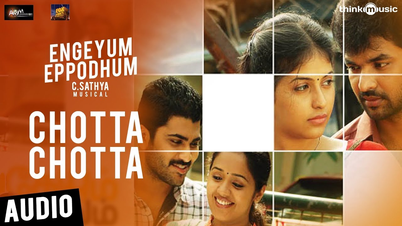 Engeyum Eppodhum | Chotta Chotta Song | Jai, Anjali, Sharwanand, Ananya|  C.Sathya