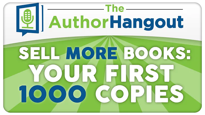 Sell More Books: Your First 1000 Copies - The Auth...