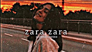Zara Zara Bahekta Hai - jalraj | Slowed Reverb |@MrARUNLOFISONG #mrarunlofisong Resimi