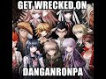 Get wrecked on Danganronpa