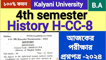 4th semester History Honours cc-8 question paper 2024 kalyani University | #history_honours |
