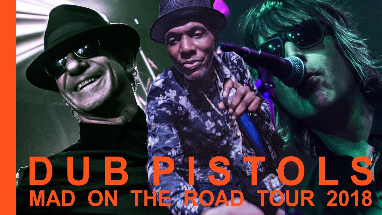 Dub Pistols | Mad on the Road tour 2018 - live teaser