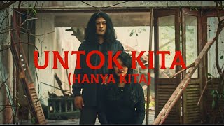 Video thumbnail of "SATWO - UNTOK KITA (HANYA KITA) - OFFICIAL MUSIC VIDEO"