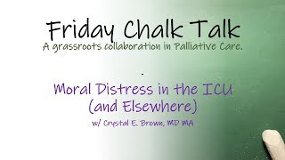 Moral Distress in the ICU (and Elsewhere)