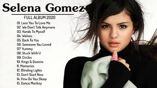 ... best of selena gomez 2020 | greatest hits s...