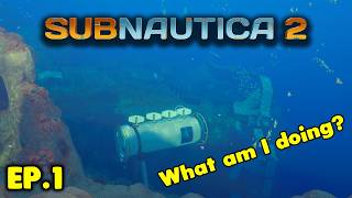 Subnautica 2 | Ep.1: First Dive, Immediate Panic