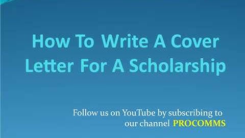 How To Write A Cover Letter for Scholarship | Cover Letter for Scholarship |